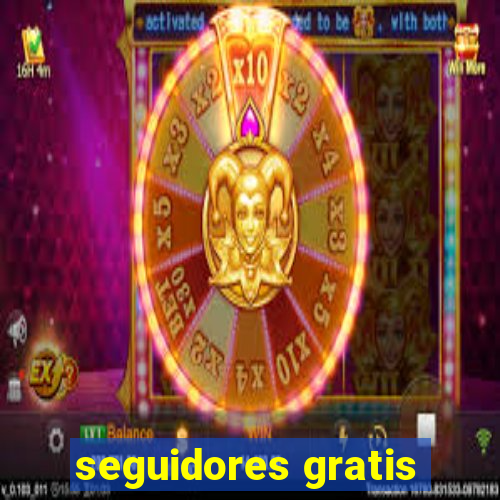 seguidores gratis